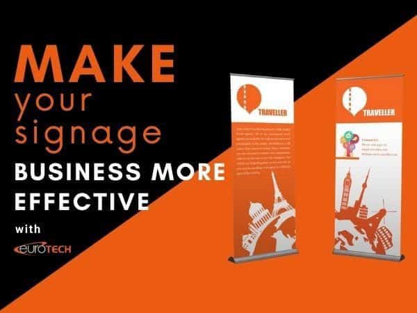 Making Your Signage Business More Effective